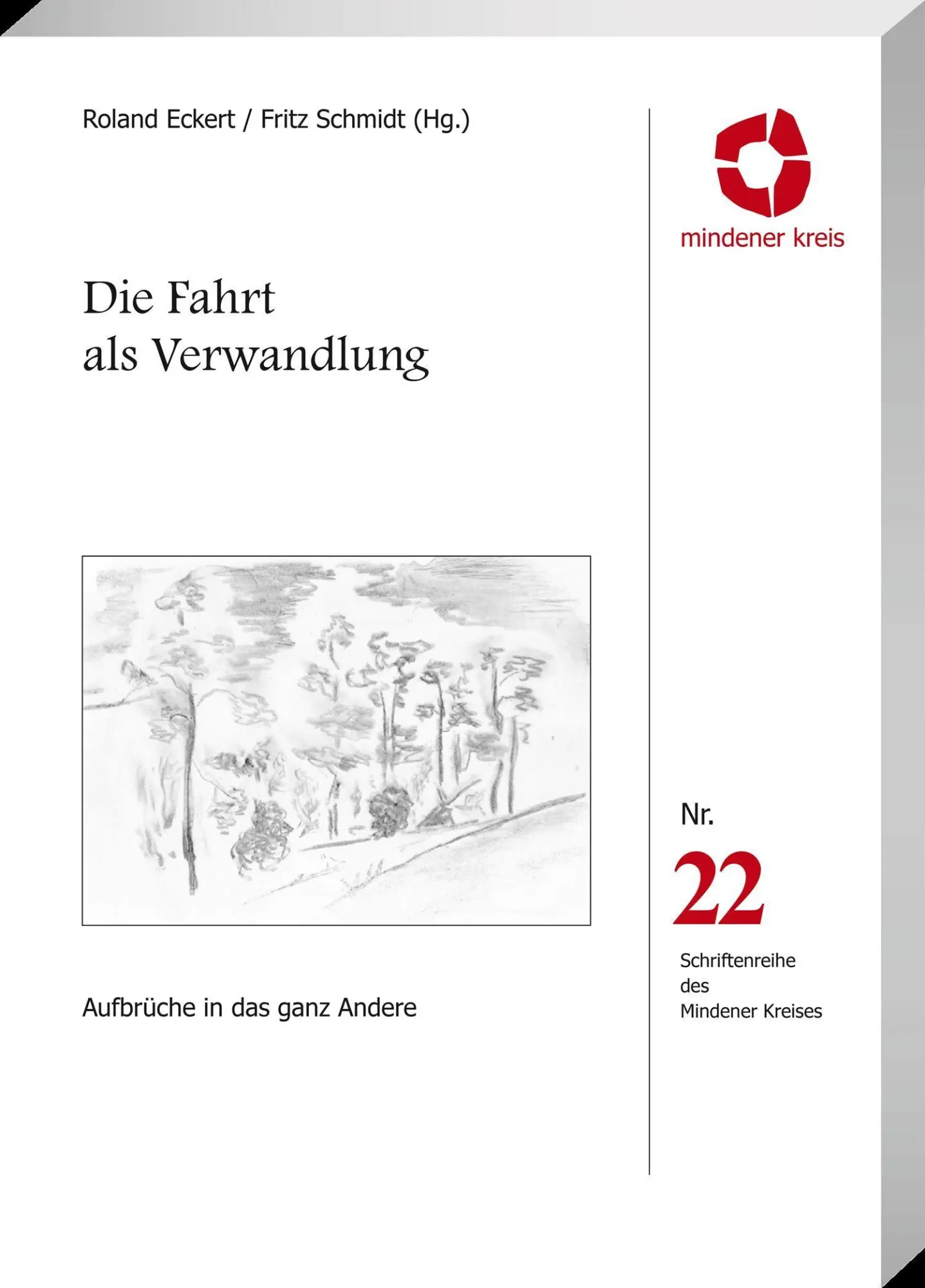 Cover: 9783887786014 | Die Fahrt als Verwandlung | Roland Eckert (u. a.) | Taschenbuch | 2020