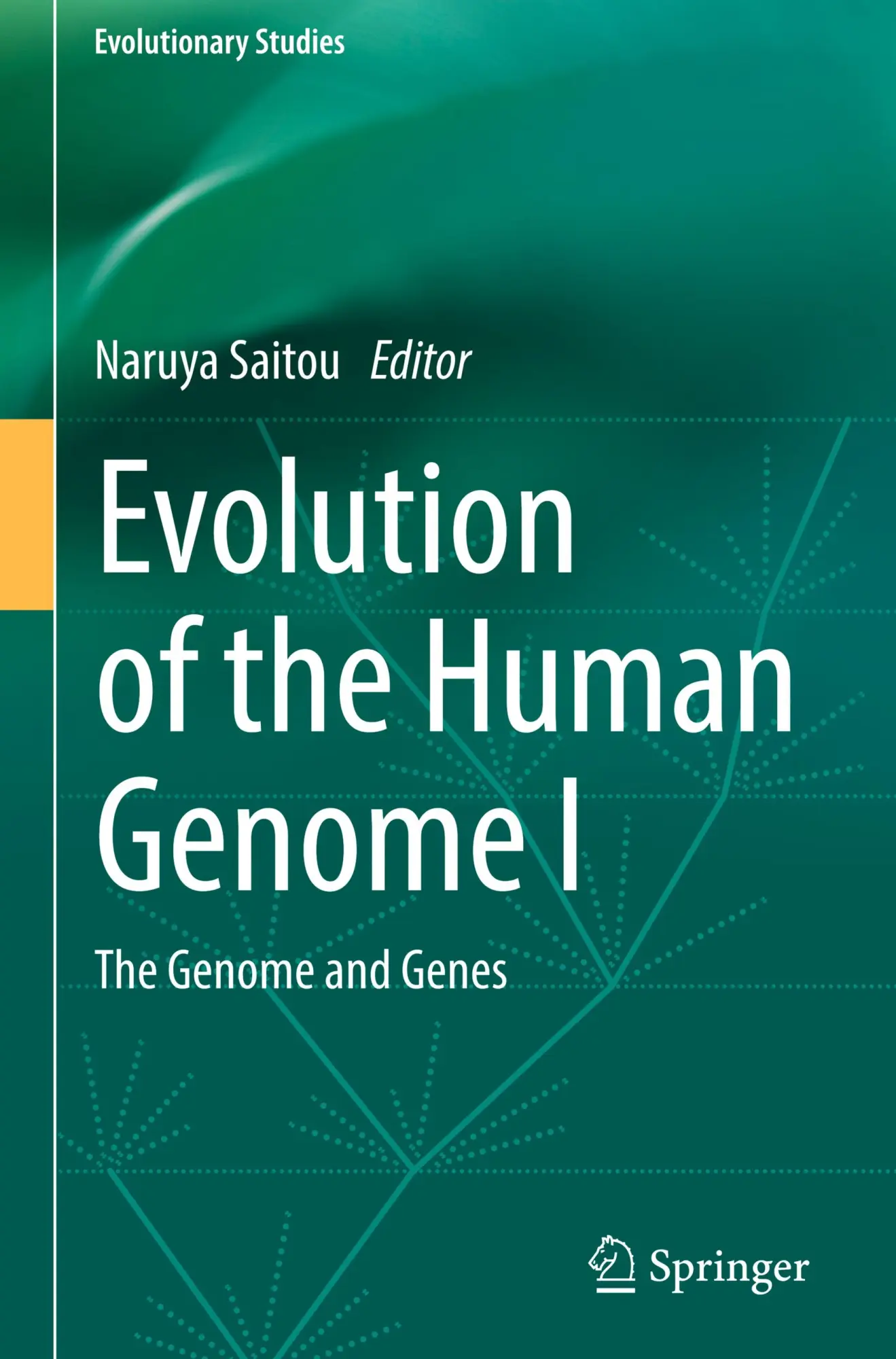 Cover: 9784431566014 | Evolution of the Human Genome I | The Genome and Genes | Naruya Saitou