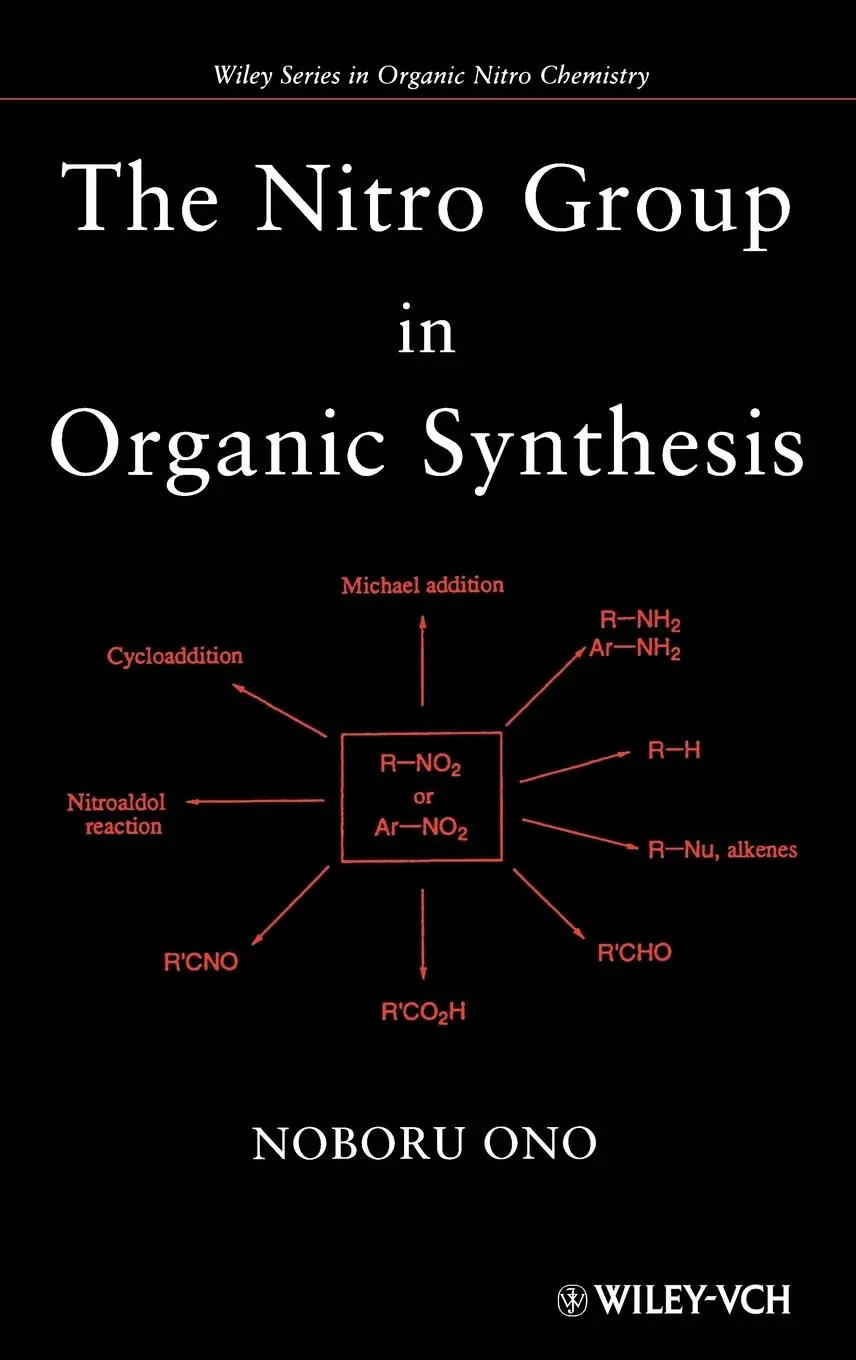Cover: 9780471316114 | The Nitro Group in Organic Synthesis | Noboru Ono | Buch | XVIII
