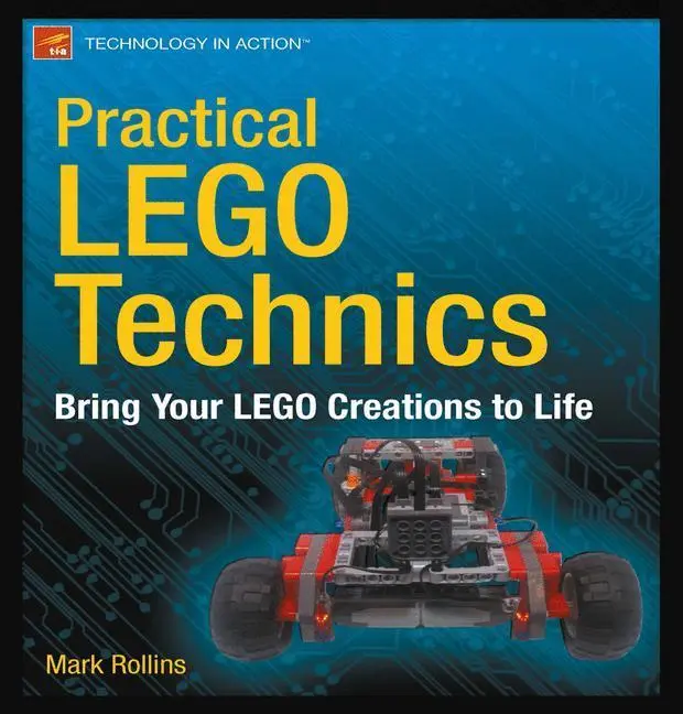 Bild: 9781430246114 | Practical Lego Technics | Bring Your Lego Creations to Life | Rollins