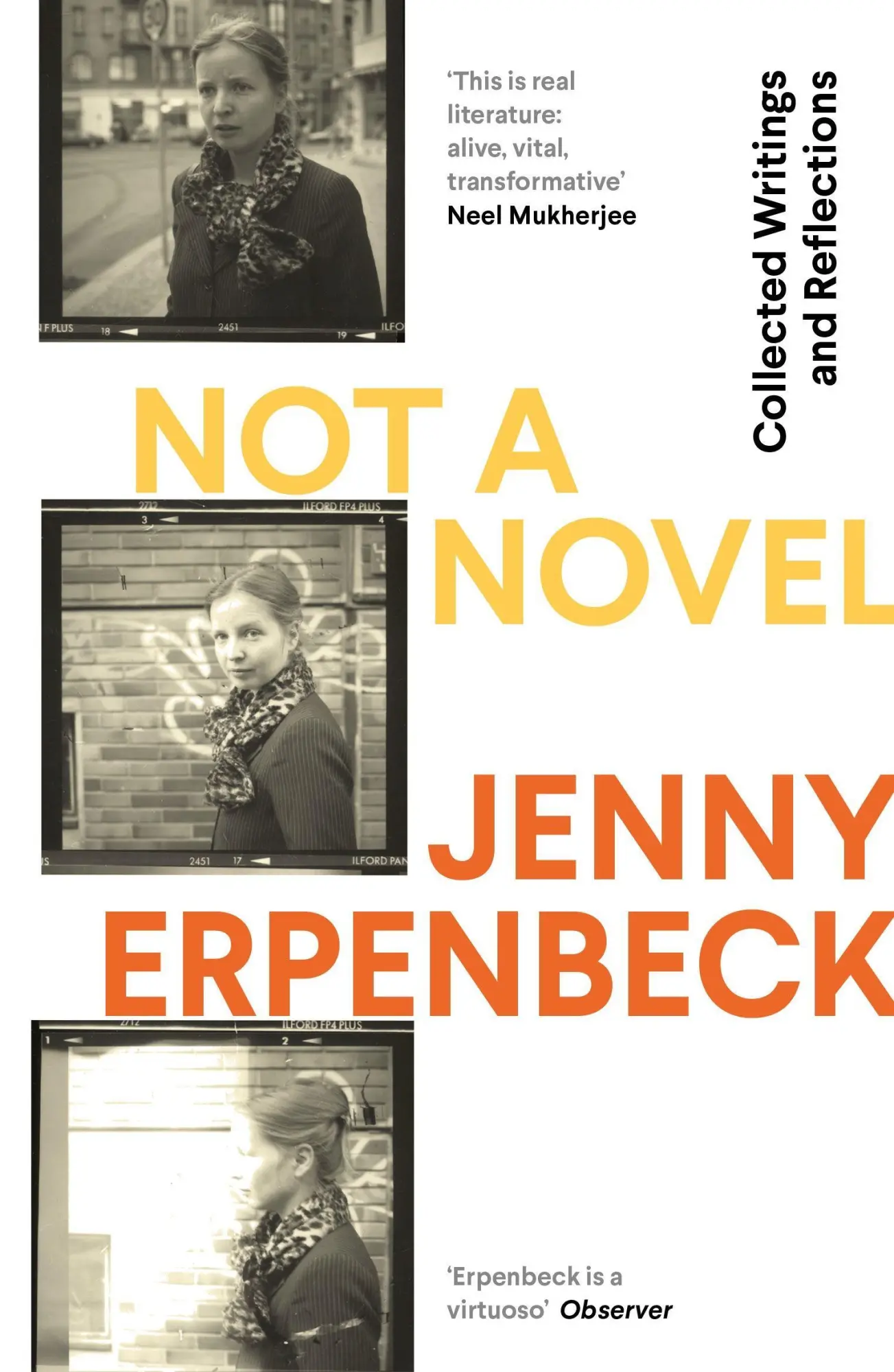 Cover: 9781783786114 | Not a Novel | Collected Wrtitings and Reflections | Jenny Erpenbeck