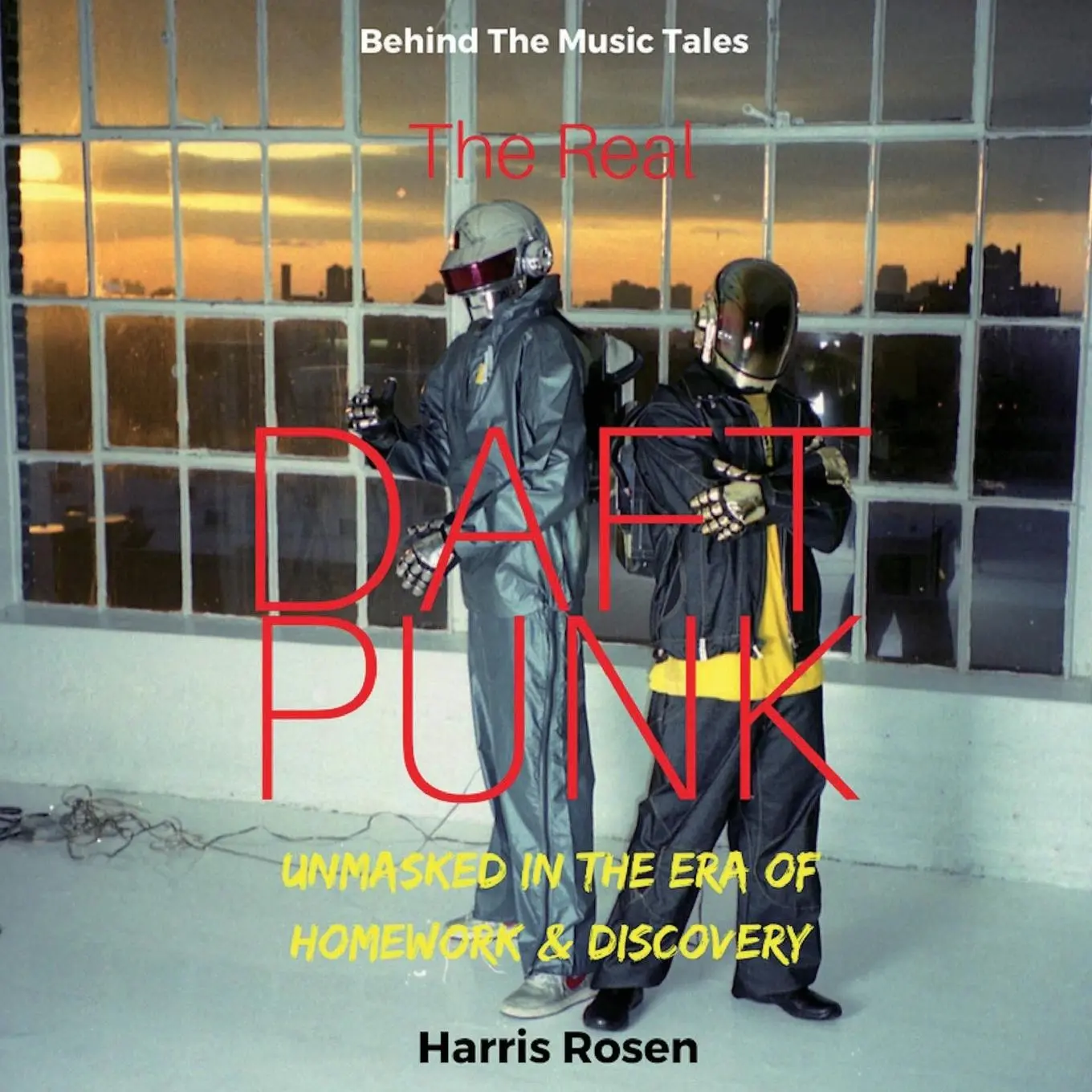 Cover: 9781988956114 | The Real Daft Punk | Harris Rosen | Taschenbuch | Englisch | 2018