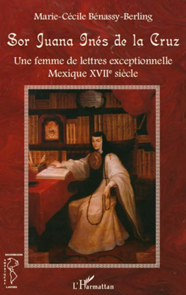 Cover: 9782296126114 | Sor Juana Inès de la Cruz | Marie-Cécile Benassy-Berling | Taschenbuch