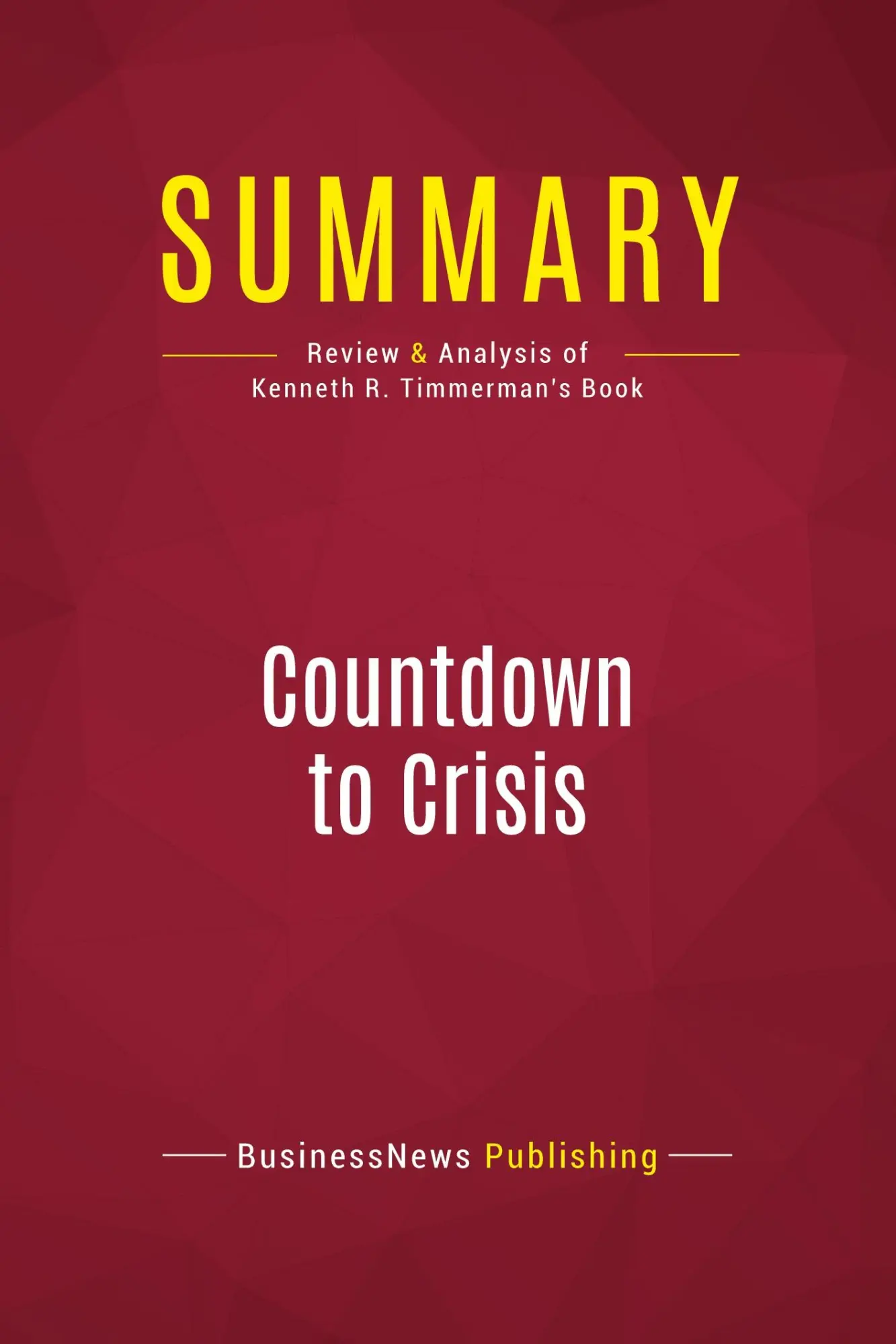 Cover: 9782512006114 | Summary: Countdown to Crisis | Businessnews Publishing | Taschenbuch