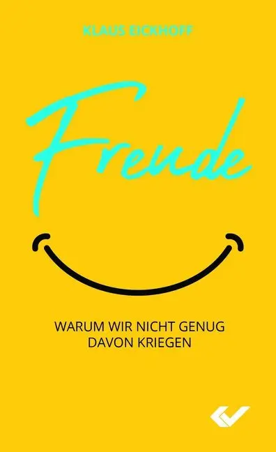 Cover: 9783863536114 | Freude | Warum wir nicht genug davn kriegen | Klaus Eickhoff | Buch