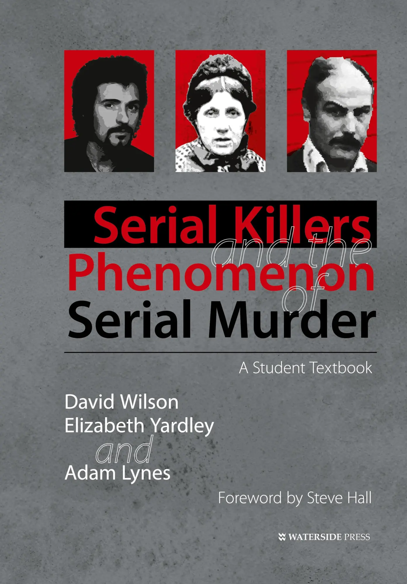 Cover: 9781909976214 | Serial Killers and the Phenomenon of Serial Murder | Wilson (u. a.)