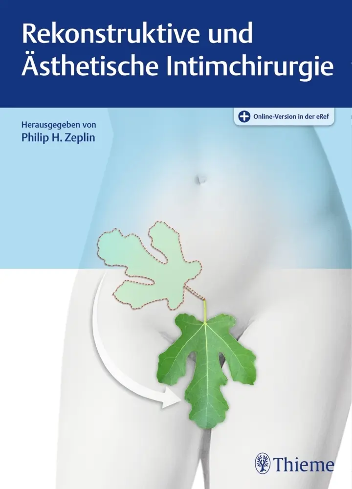 Cover: 9783132046214 | Rekonstruktive und Ästhetische Intimchirurgie | Philip H. Zeplin