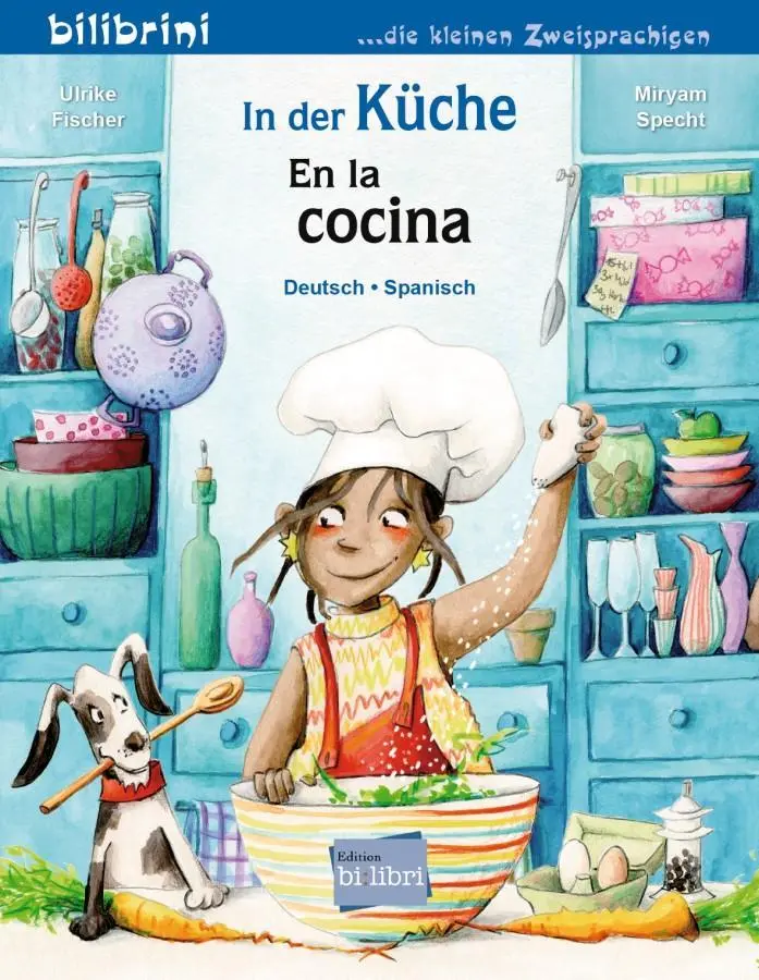 Cover: 9783192996214 | In der Küche (Deutsch-Spanisch) | Zweisprachiges Kinderbuch | Fischer