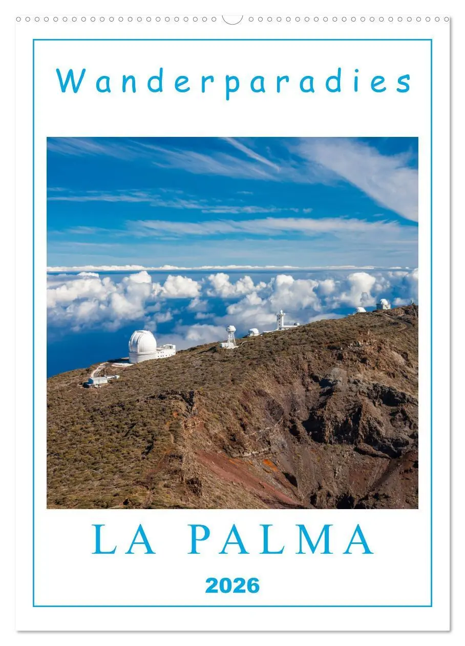 Cover: 9783516406214 | Wanderparadies La Palma (Wandkalender 2026 DIN A2 hoch), CALVENDO...