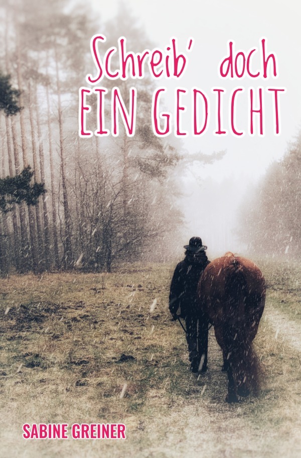 Cover: 9783819066214 | Schreib' doch ein Gedicht | DE | Sabine Greiner | Taschenbuch | 168 S.