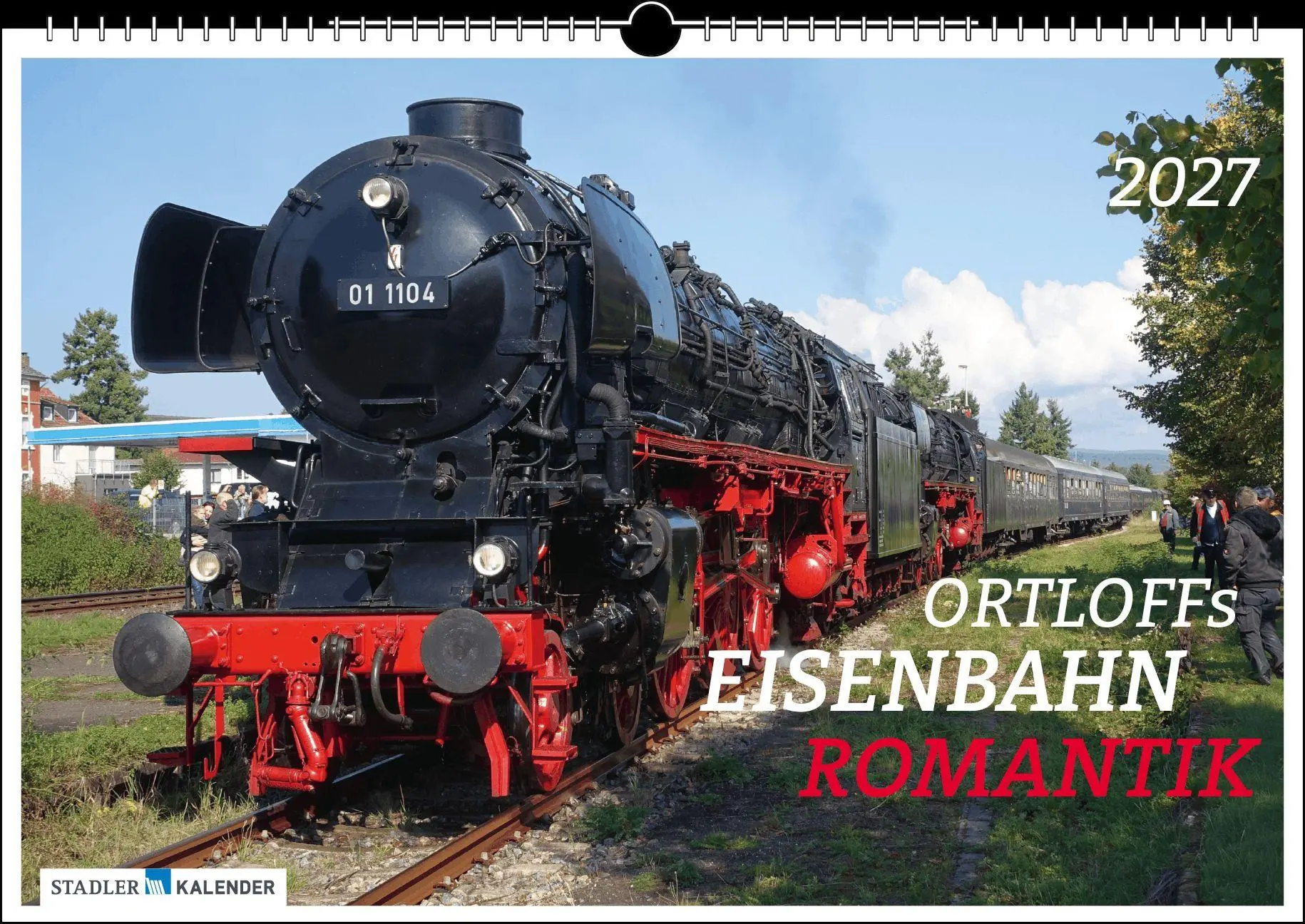 Cover: 9783861926214 | Ortloffs Eisenbahn Romantik 2027 | Hagen von Ortloff | Kalender | 2027