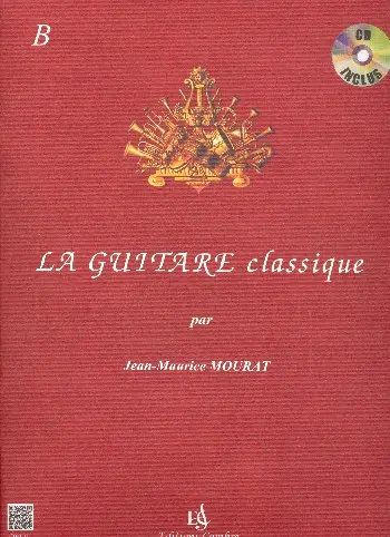 Cover: 9790230346214 | La Guitare Classique B | Jean-Maurice Mourat | Buch + CD