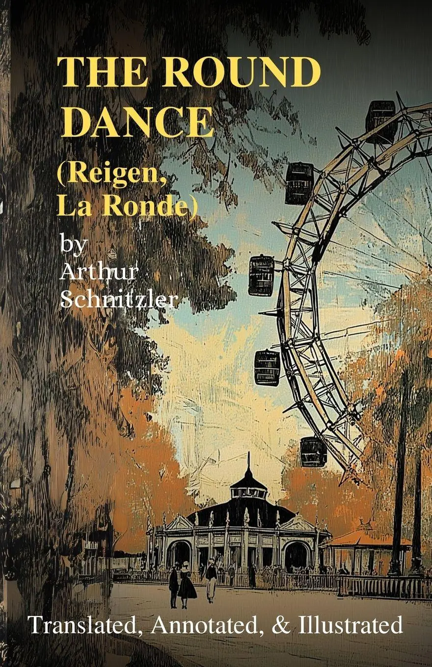 Cover: 9798993256214 | The Round Dance (Reigen, La Ronde) | Arthur Schnitzler | Taschenbuch