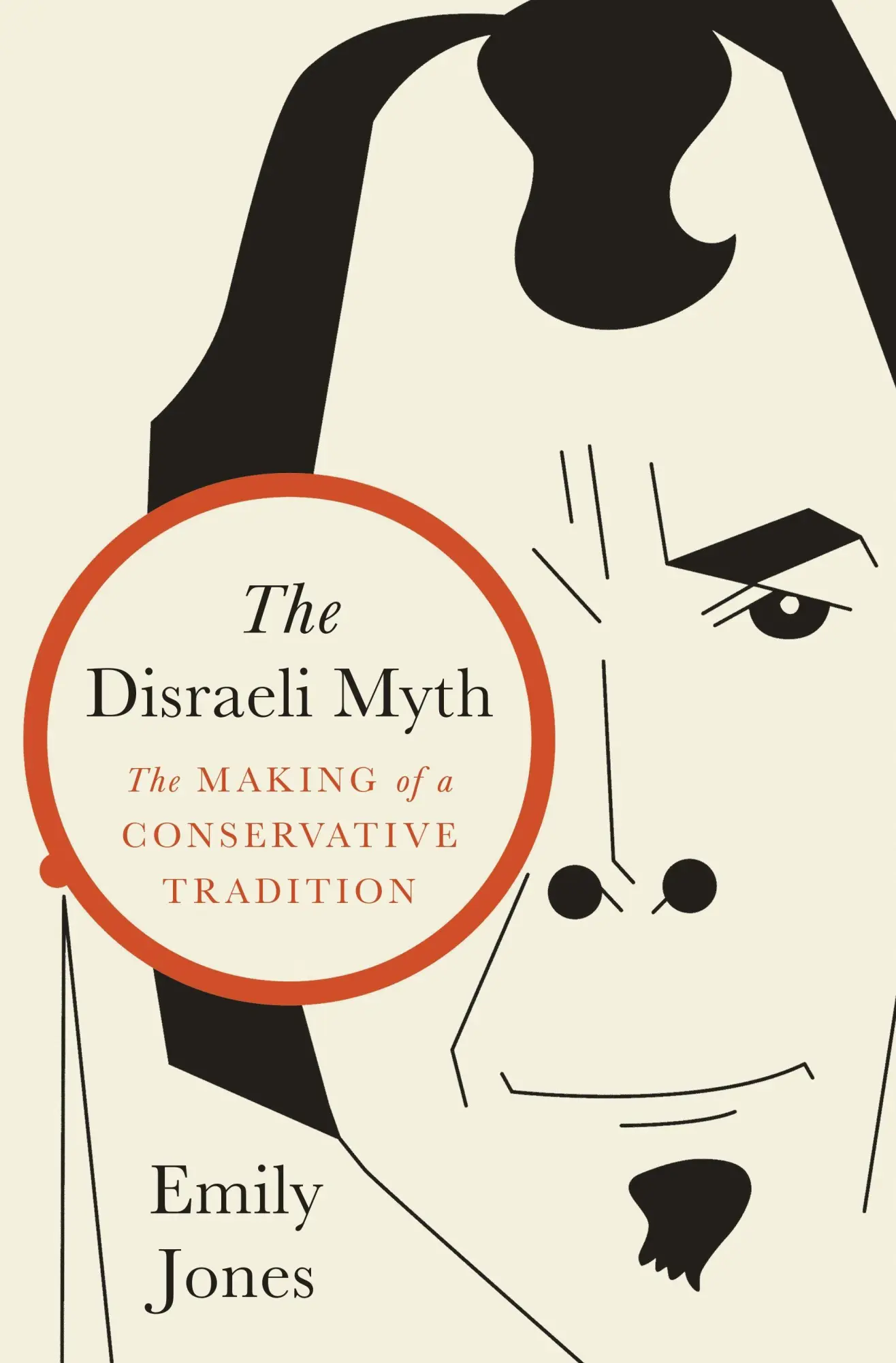 Cover: 9780691246314 | The Disraeli Myth | The Making of a Conservative Tradition | Jones