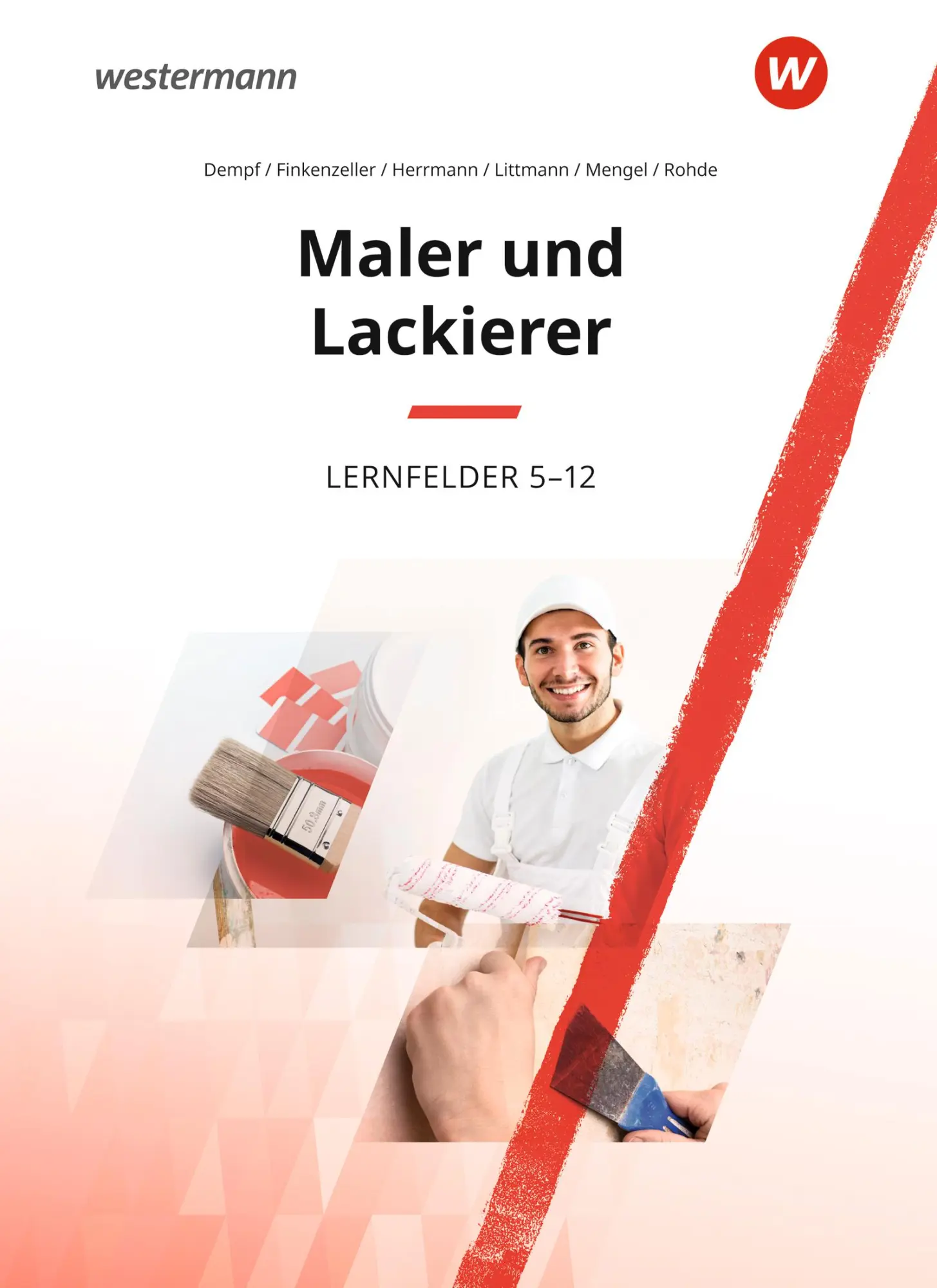 Cover: 9783142316314 | Maler und Lackierer Lernfelder 5-13. Schulbuch | Uwe Herrmann (u. a.)