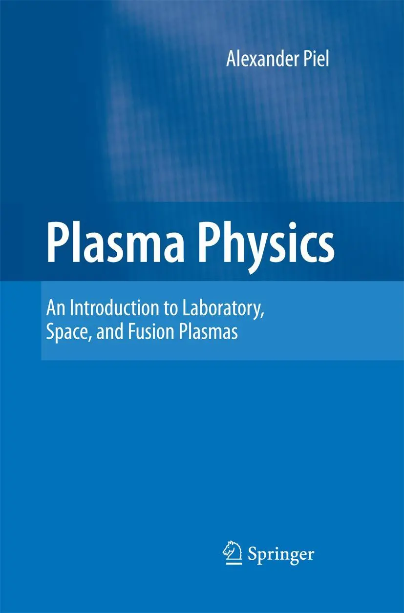 Cover: 9783642436314 | Plasma Physics | Alexander Piel | Taschenbuch | xviii | Englisch
