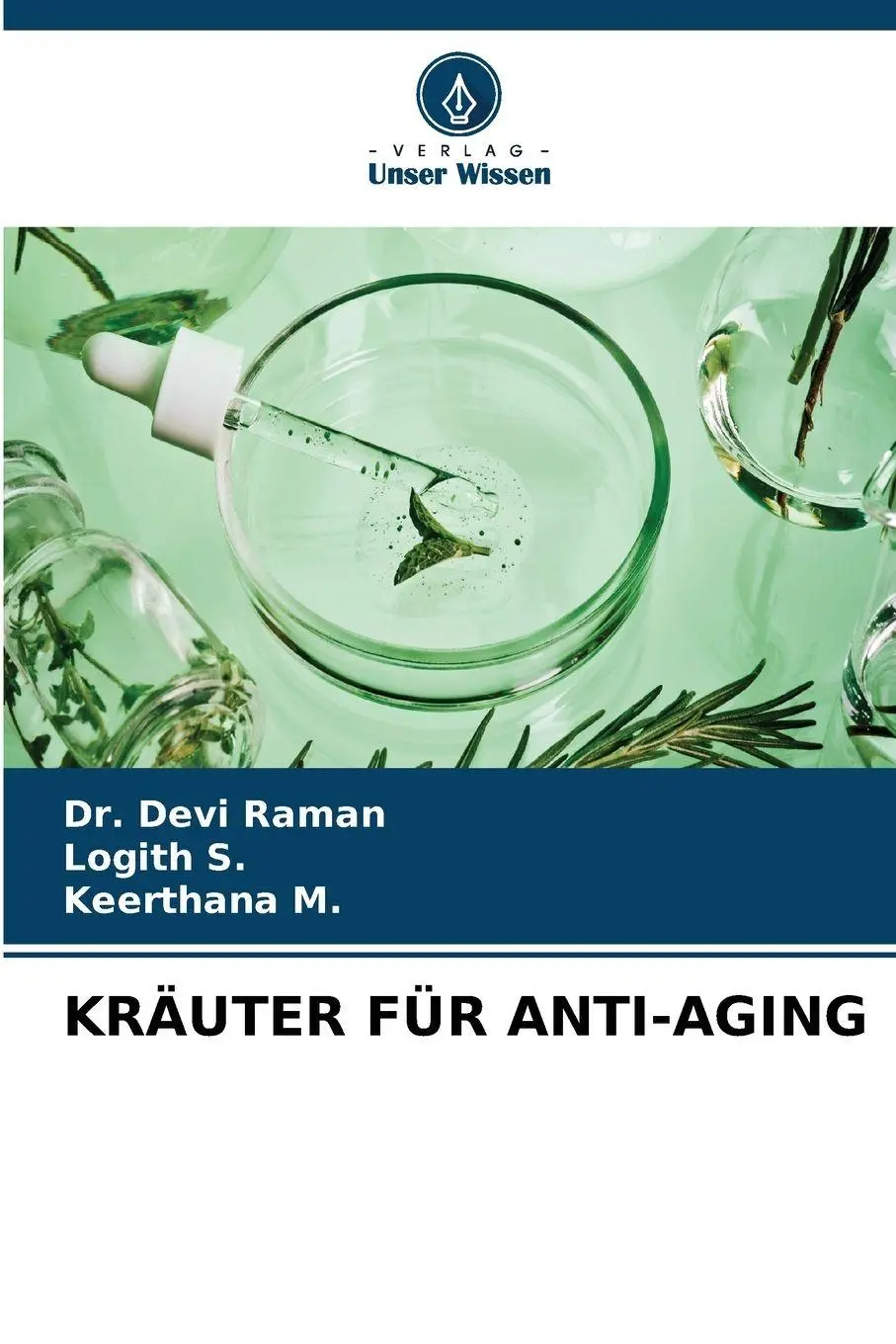 Cover: 9786630016314 | KRÄUTER FÜR ANTI-AGING | Devi Raman (u. a.) | Taschenbuch | 56 S.