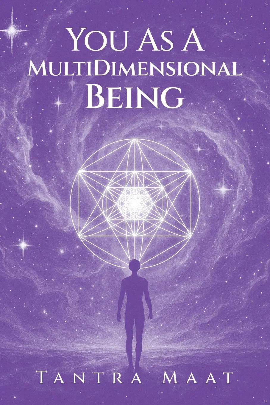 Cover: 9781663276414 | You As A MultiDimensional Being | Tantra Maat | Taschenbuch | Englisch