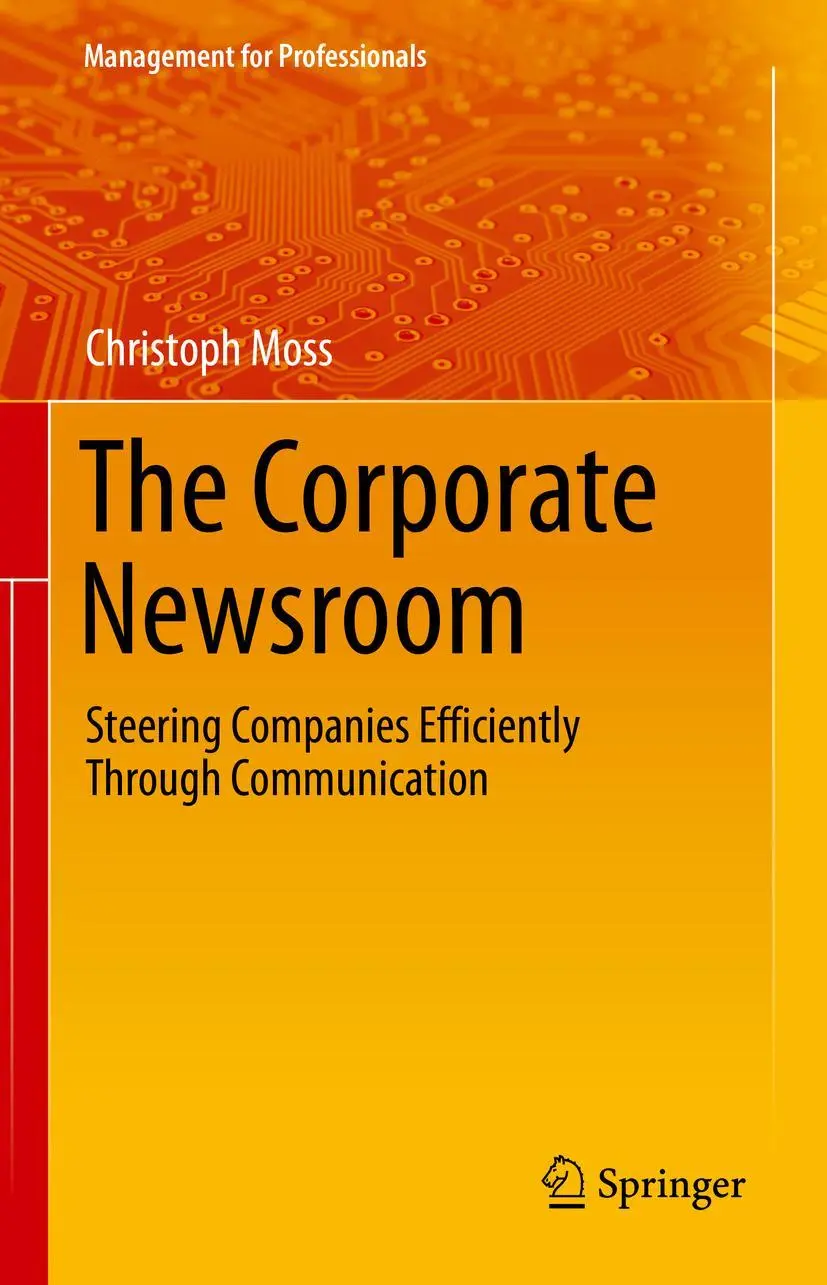 Cover: 9783030676414 | The Corporate Newsroom | Christoph Moss | Buch | x | Englisch | 2021