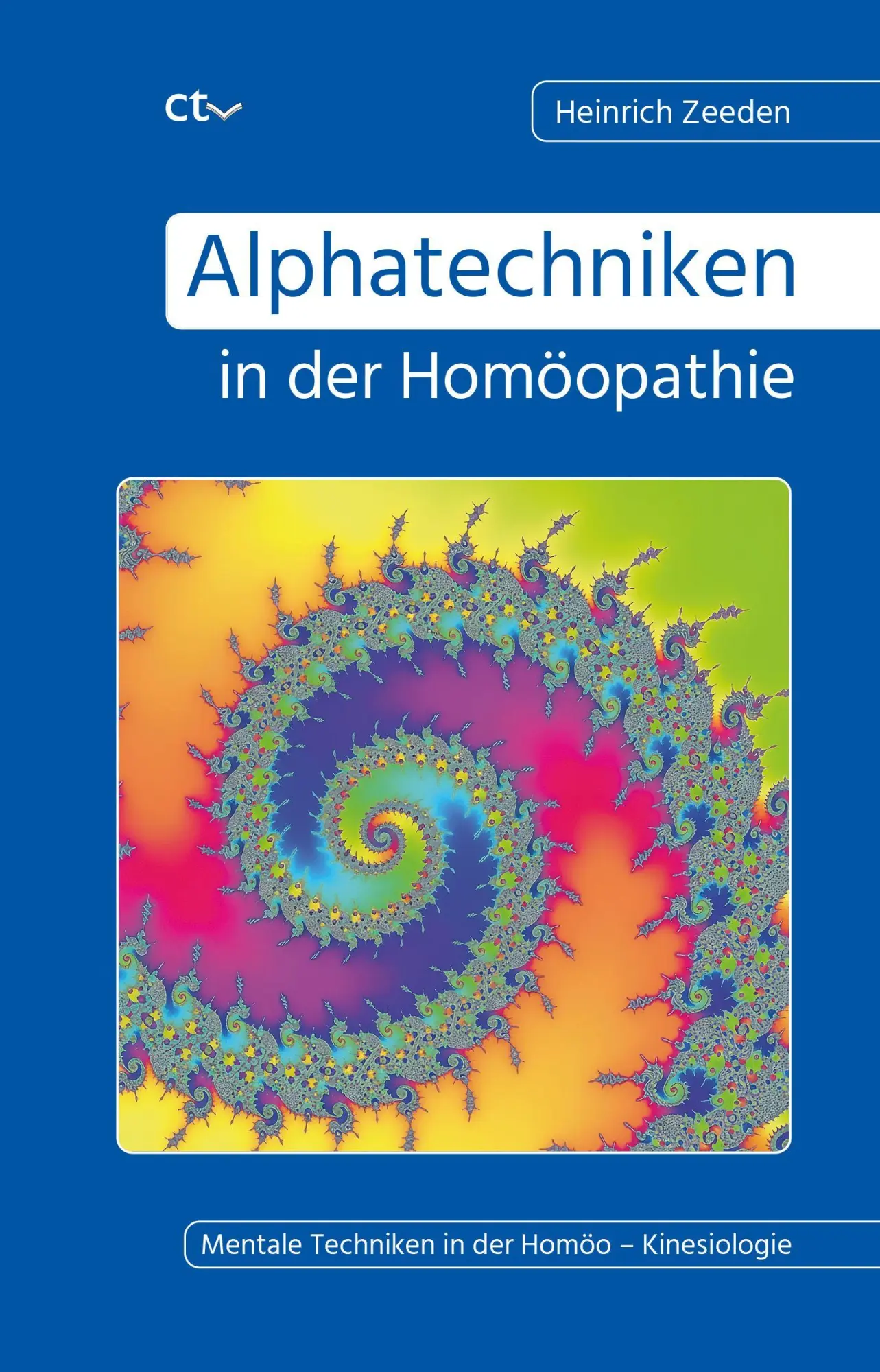 Cover: 9783933036414 | Alphatechniken in der Homöopathie | Heinrich Zeeden | Taschenbuch