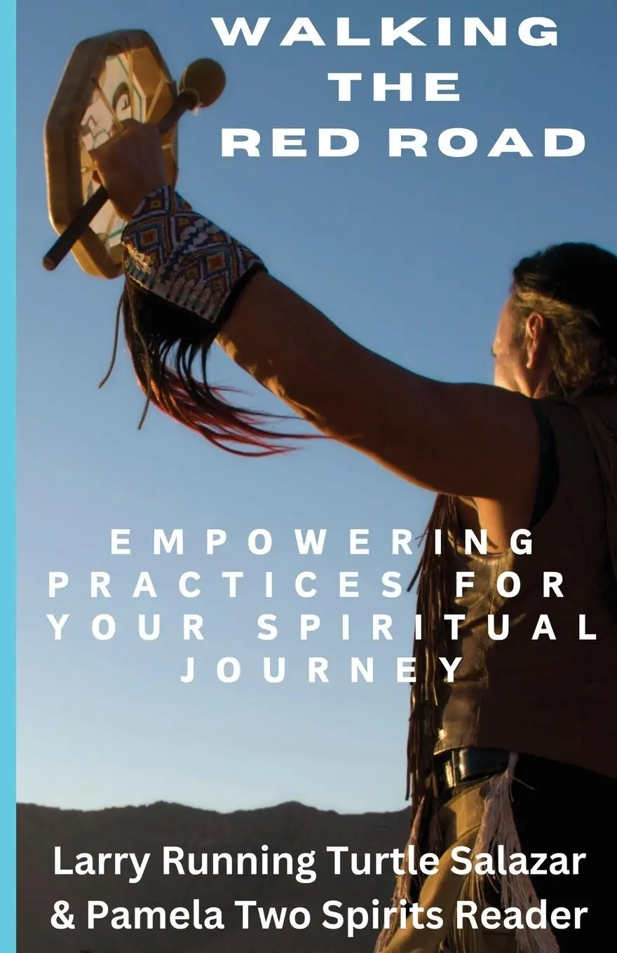 Cover: 9798990266414 | Walking The Red Road | Empowering Practices for Your Spiritual Journey