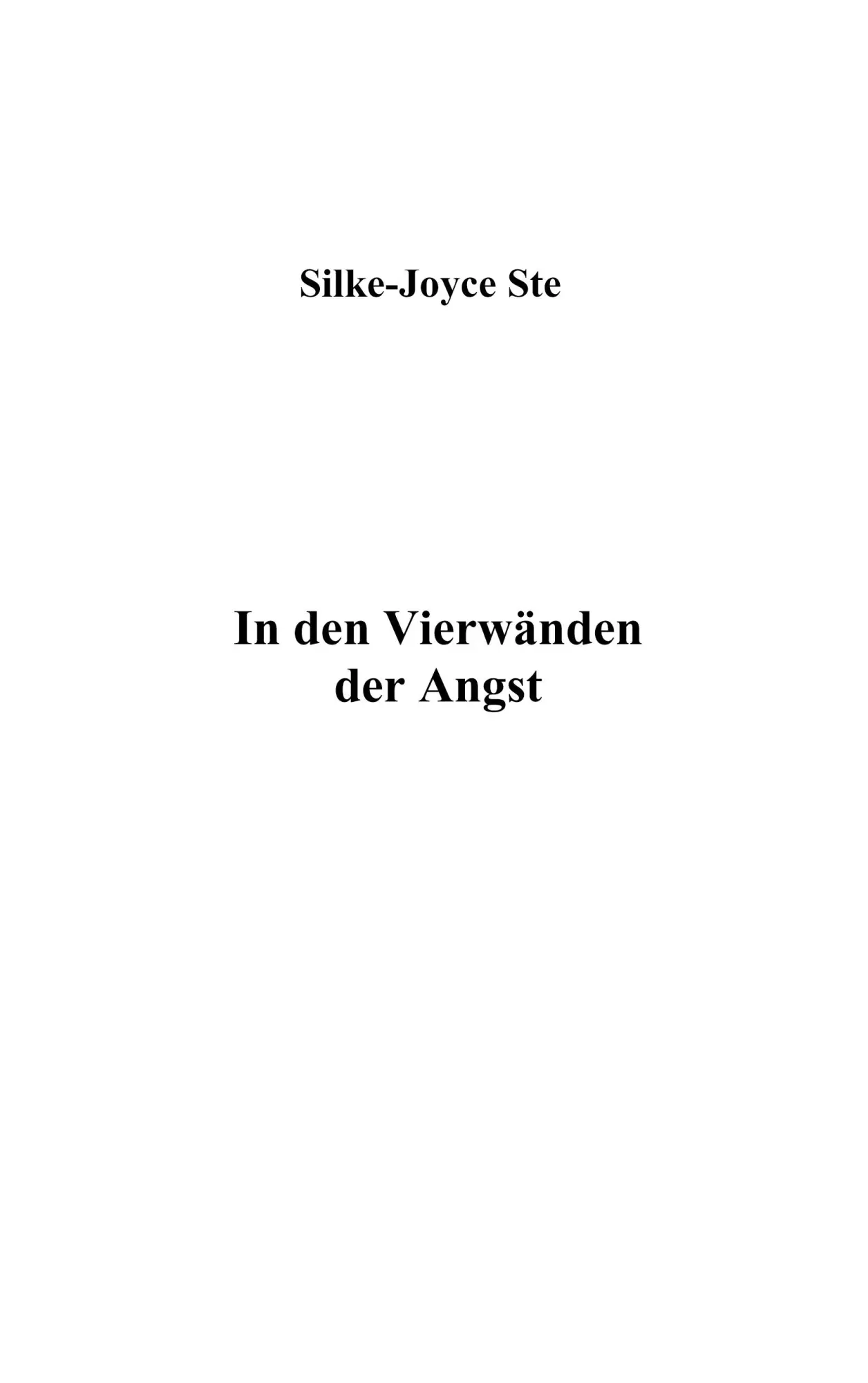 In den vier Wänden der Angst