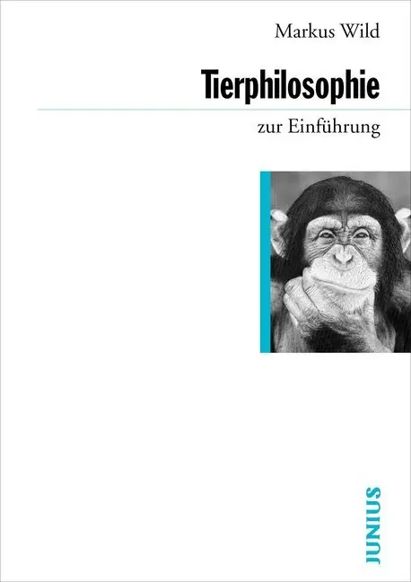 Cover: 9783885066514 | Tierphilosophie zur Einführung | Markus Wild | Taschenbuch | 232 S.
