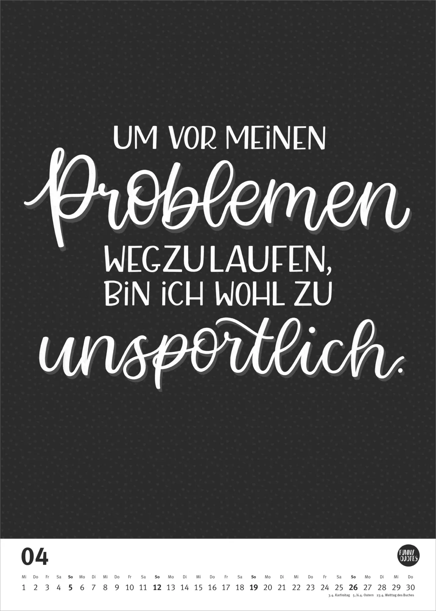 Bild: 4069095006614 | Funny Quotes-Kalender 2026 - Typo-Kalender - Poster-Format 50 x 70 cm