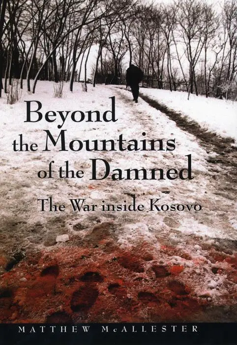 Cover: 9780814756614 | Beyond the Mountains of the Damned | The War Inside Kosovo | Buch