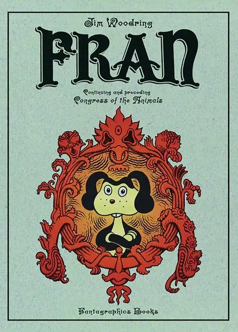 Cover: 9781606996614 | Fran | Jim Woodring | Buch | Gebunden | Englisch | 2013