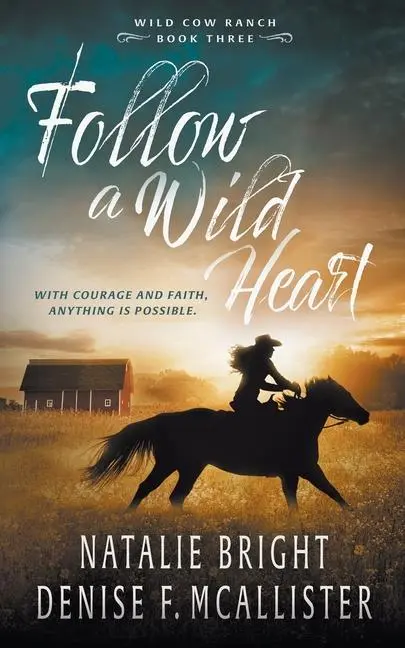 Cover: 9781647346614 | Follow a Wild Heart | Denise F. McAllister (u. a.) | Taschenbuch