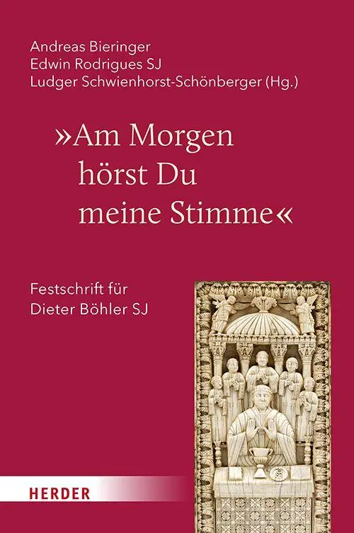 Cover: 9783451026614 | "Am Morgen hörst Du meine Stimme" | Festschrift für Dieter Böhler SJ
