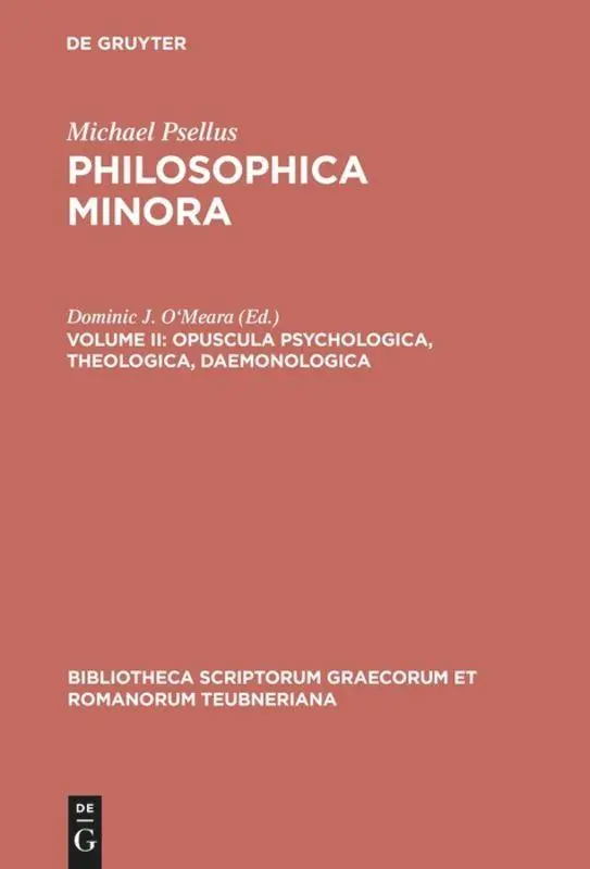 Opuscula psychologica, theologica, daemonologica