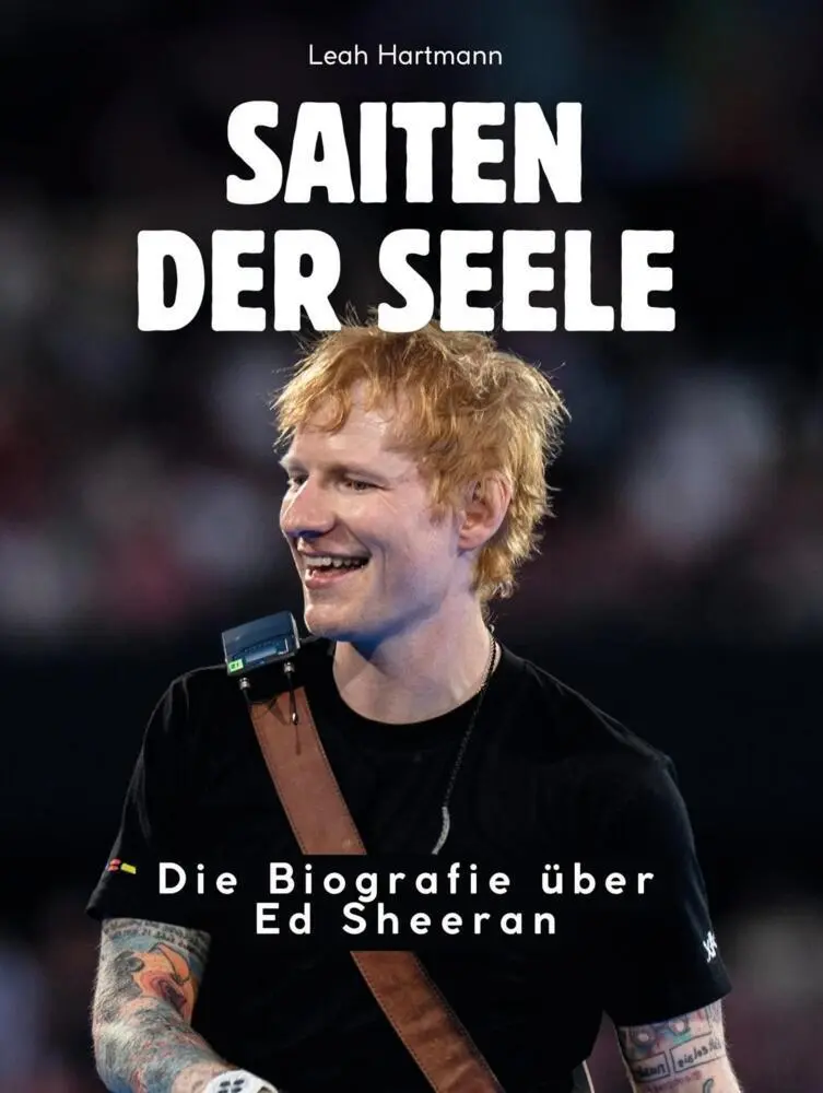 Cover: 9783759186614 | Saiten der Seele | Die Biografie über Ed Sheeran. Komplett in Farbe