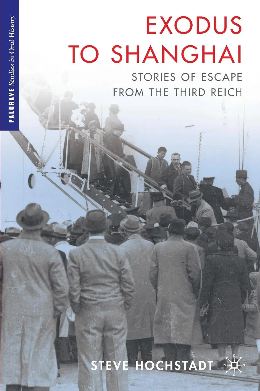 Cover: 9781137006714 | Exodus to Shanghai | Stories of Escape from the Third Reich | Buch