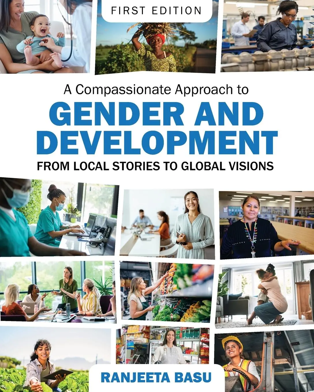 Cover: 9781793556714 | A Compassionate Approach to Gender and Development | Ranjeeta Basu
