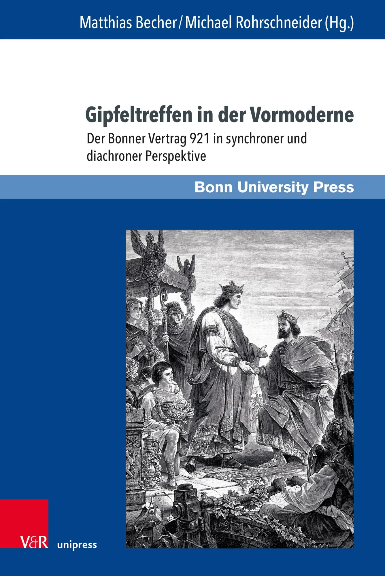 Cover: 9783847116714 | Gipfeltreffen in der Vormoderne. | Matthias Becher (u. a.) | Buch