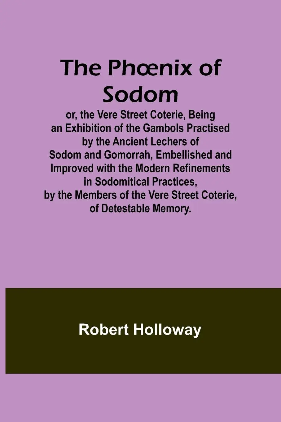 Cover: 9789357396714 | The Ph¿nix of Sodom; or, the Vere Street Coterie,Being an...