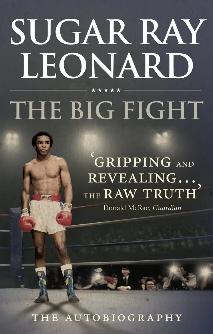 Cover: 9780091946814 | The Big Fight | My Story | Sugar Ray Leonard | Taschenbuch | Englisch