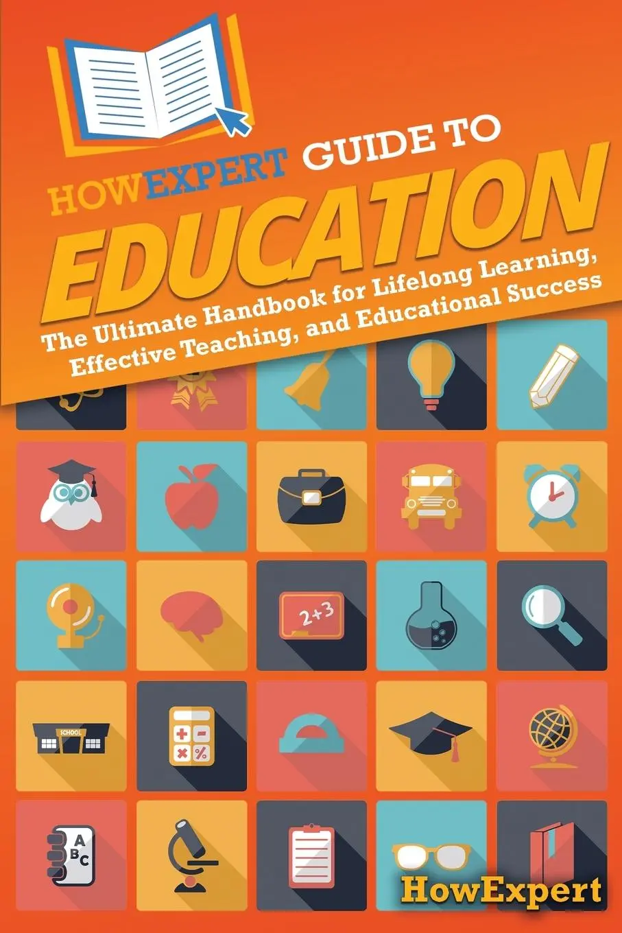 Cover: 9781962386814 | HowExpert Guide to Education | Howexpert | Taschenbuch | Englisch