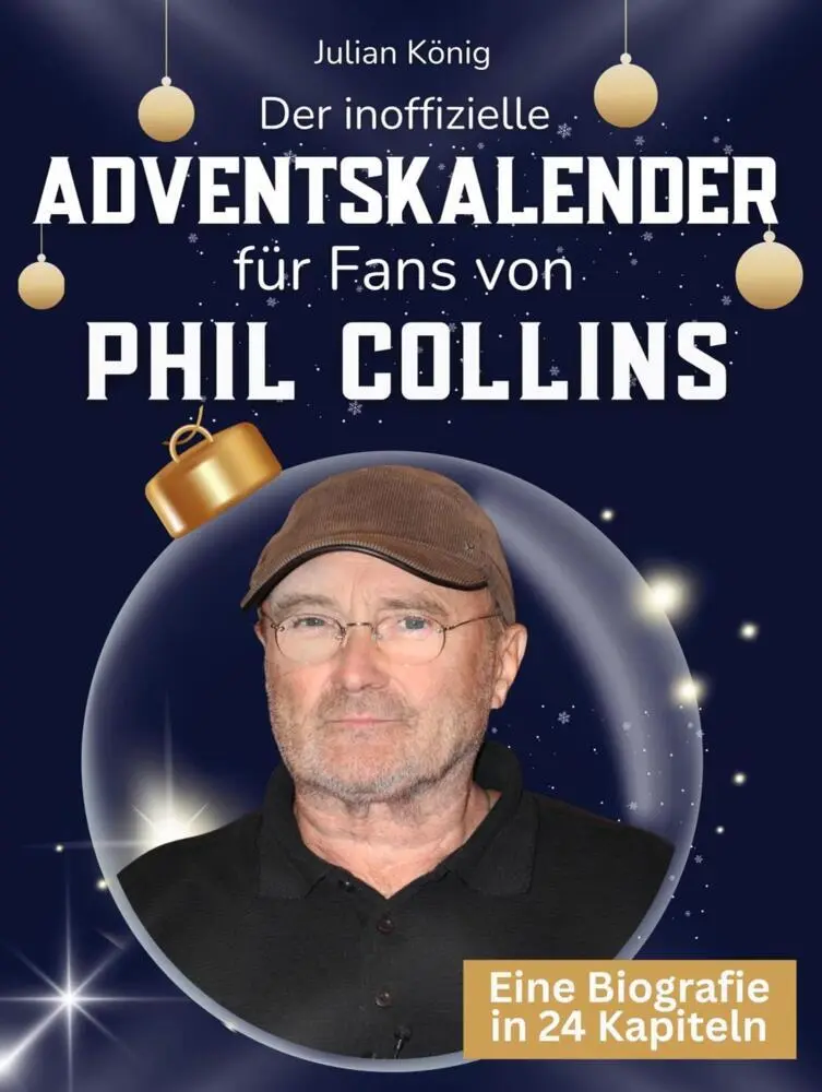 Cover: 9783695336814 | Der inoffizielle Adventskalender für Fans von Phil Collins | König