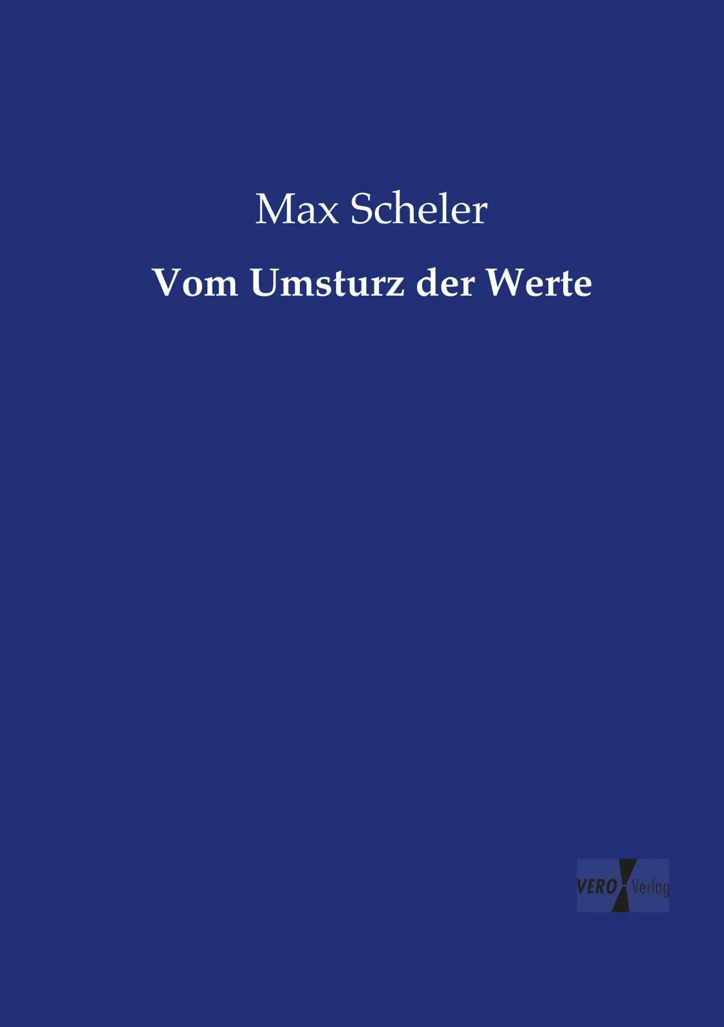 Cover: 9783737216814 | Vom Umsturz der Werte | Max Scheler | Taschenbuch | 320 S. | Deutsch
