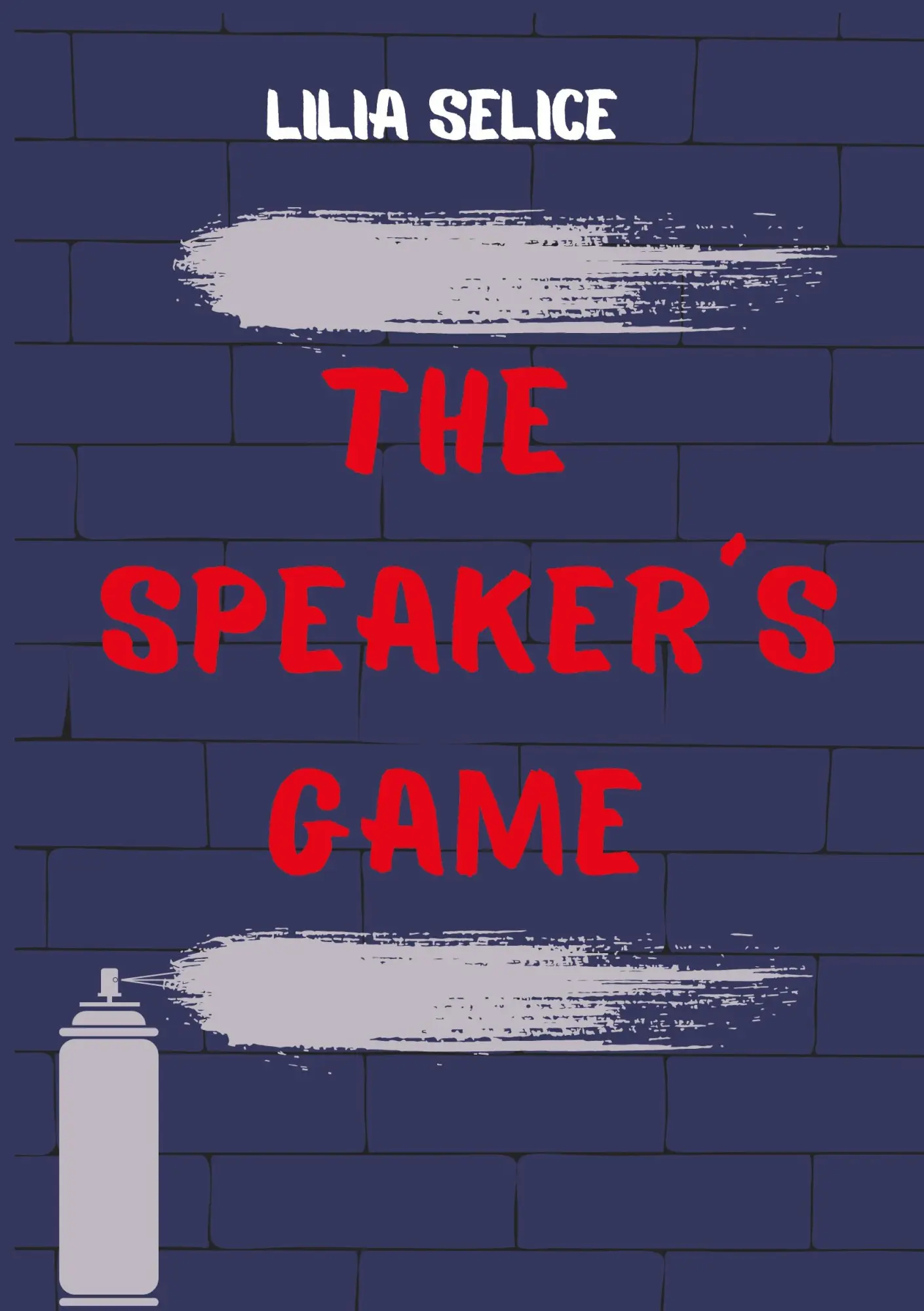 Cover: 9783819246814 | The Speaker´s Game | Lilia Selice | Taschenbuch | 262 S. | Deutsch