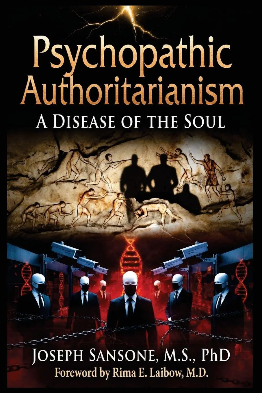 Cover: 9798996336814 | Psychopathic Authoritarianism | A Disease of the Soul | Joseph Sansone
