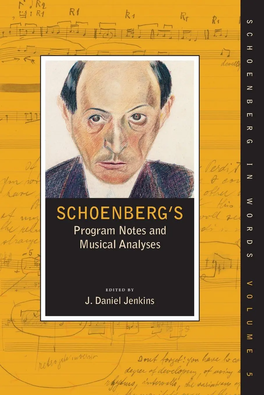 Cover: 9780190866914 | Schoenberg's Program Notes and Musical Analyses | J. Daniel Jenkins
