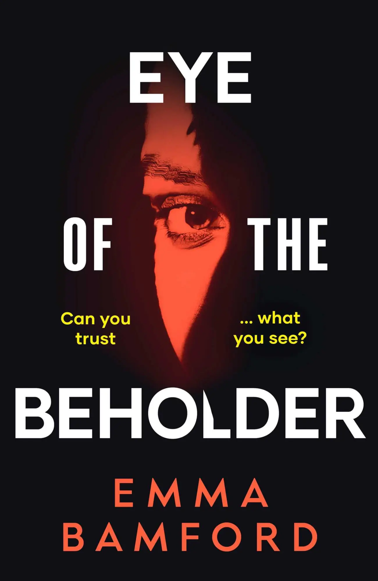 Cover: 9781398526914 | Eye of the Beholder | 'A haunting tale of intrigue' -Emily Freud