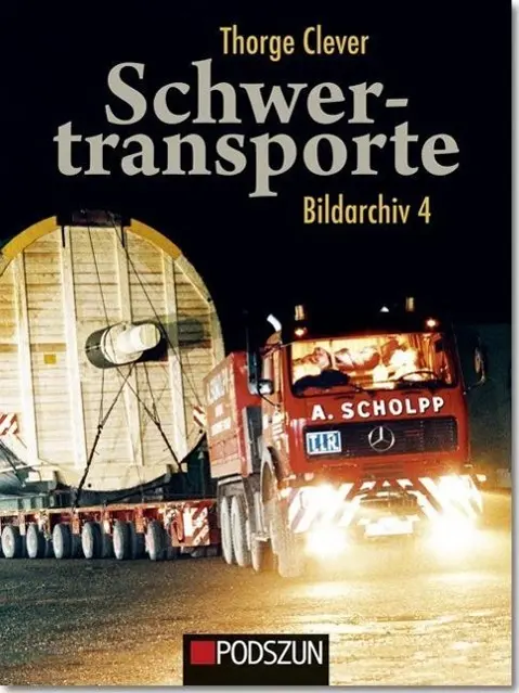 Cover: 9783861336914 | Schwertransporte Bildarchiv 4 | Thorge Clever | Buch | 125 S. | 2013