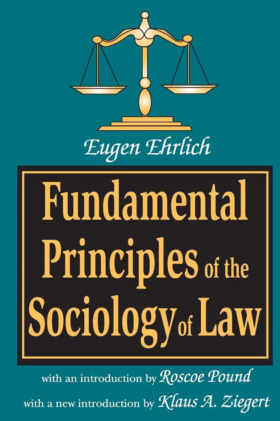 Cover: 9780765807014 | Fundamental Principles of the Sociology of Law | Ehrlich (u. a.)