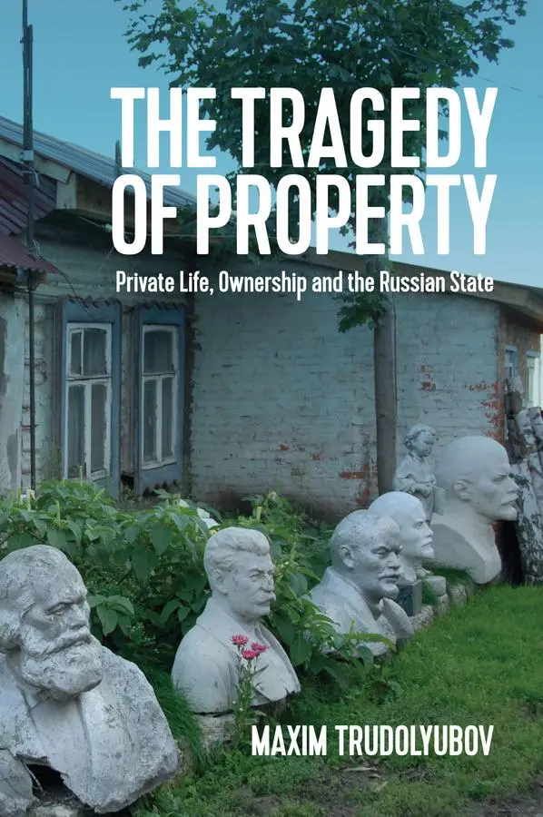 Cover: 9781509527014 | The Tragedy of Property | Maxim Trudolyubov | Taschenbuch | 220 S.