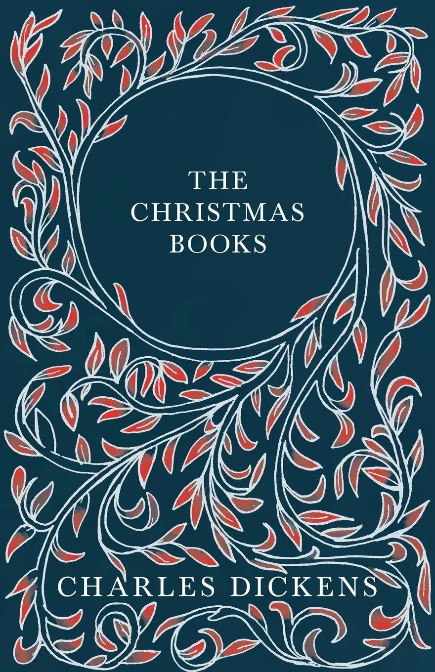 Cover: 9781528717014 | The Christmas Books;A Christmas Carol, The Chimes, The Cricket on...